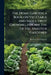 The Home Garden; a Book on Vegetable and Small-fruit Growing, for the Use of the Amateur Gardener by Eben Eugene 1848-1916 Rexford