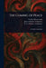 The Coming of Peace by Gerhart Hauptmann, Janet Achurch, C. E. Wheeler