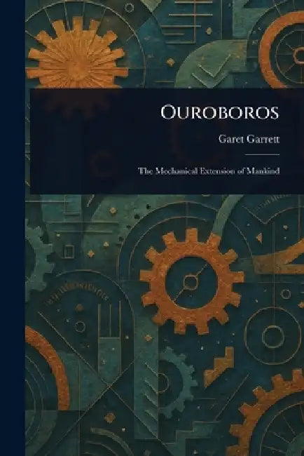 Ouroboros by Garet Garrett