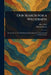 Our Search for a Wilderness by Blair Niles, William Beebe
