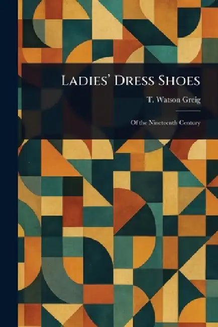 Ladies' Dress Shoes by T. Watson (Thomas Watson) Greig