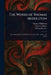 The Works of Thomas Middleton by Thomas Middleton, Thomas Dekker, William Rowley