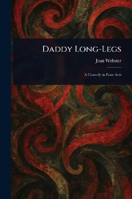 Daddy Long-Legs by Jean Webster