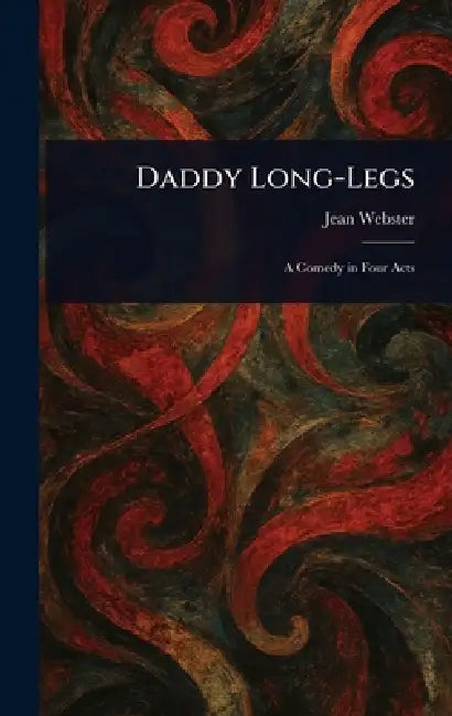 Daddy Long-Legs by Jean Webster