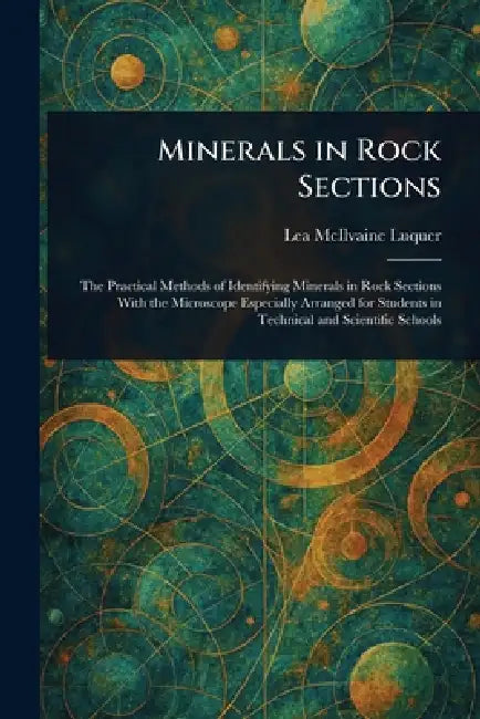 Minerals in Rock Sections by Lea McIlvaine Luquer