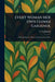 EVERY WOMAN HER OWN Flower Gardener. by S. O. (Sophia Orne) Johnson