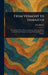 From Vermont to Damascus by Adna Brown