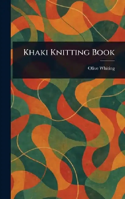 Khaki Knitting Book by Olive Whiting