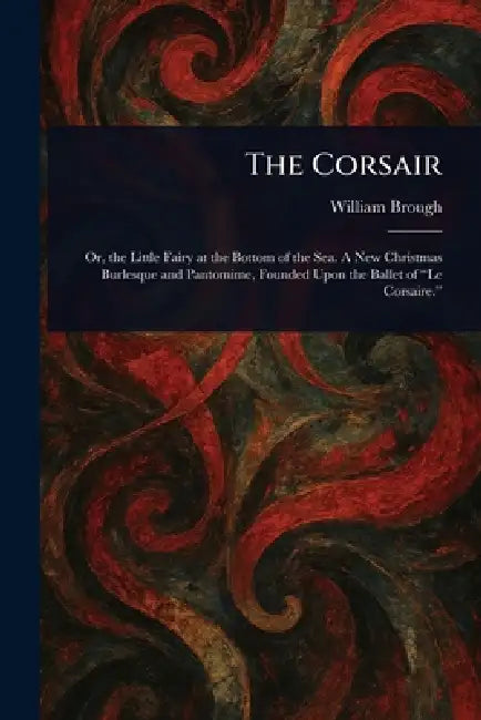 The Corsair by William Brough