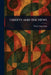 Liberty and the News by Walter Lippmann