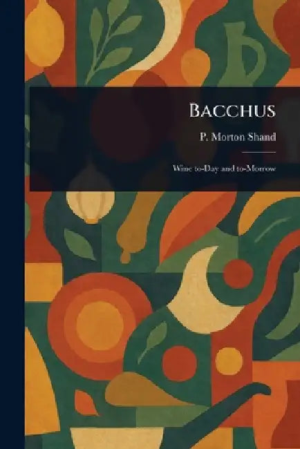 Bacchus by P. Morton (Philip Morton) Shand