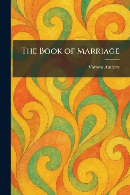 The Book of Marriage by Various