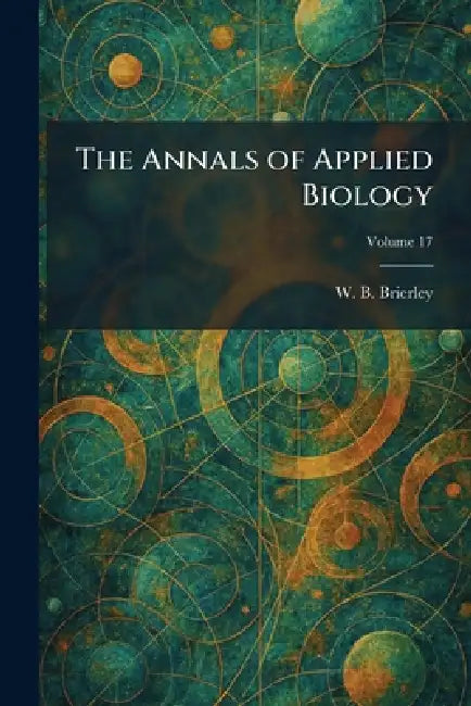The Annals of Applied Biology by W. B. Brierley