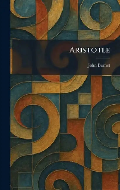 Aristotle by John Burnet