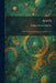 Ants: Their Structure, Development and Behavior by William Morton Wheeler