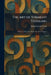 The Art of Straight Thinking: A Primer of Scientific Method for Social Inquiry. by Edwin Leavitt Clarke