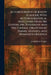 Autobiography of Joseph Scaliger, With Autobiographical Selections From His Letters, His Testament and the Funeral Orations by Daniel Heinsius and Dom by Joseph Justus Scaliger