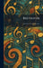 Beethoven: Impressions of Contemporaries by New York G Schirmer
