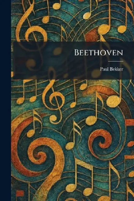 Beethoven by Paul Bekker