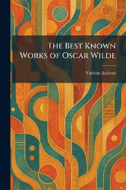 The Best Known Works of Oscar Wilde by Blue Ribbon Books