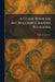 A Guide Book or Microcosmographia Religiosa by S Anne's House