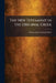 The New Testament in the Original Greek by Fenton John Anthony Hort