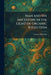 Man and His Ancestors in the Light of Organic Evolution by Charles Hill-Tout