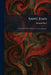 Saint Joan: A Chronicle Play in Six Scenes and an Epilogue by Bernard Shaw