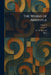 The Works of Aristotle by W. D. Aristotle, Ross