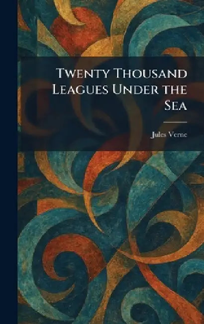 Twenty Thousand Leagues Under the Sea by Jules Verne