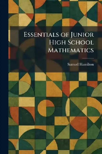 Essentials of Junior High School Mathematics by Samuel Hamilton