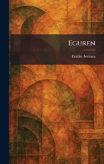Eguren by Emilio Armaza