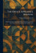 The Office Appliance Manual: Based on Exhaustive Researches Made Under the Direction and Supervision of the National Association of Office Appli by William Henry Leffingwell