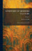 A History of Modern Culture: The Great Renewal 1543-1687 by Preserved Smith