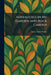 Adventures in My Garden and Rock Garden by Louise Beebe Wilder