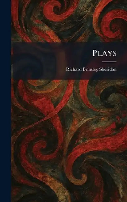 Plays by Richard Brinsley Sheridan