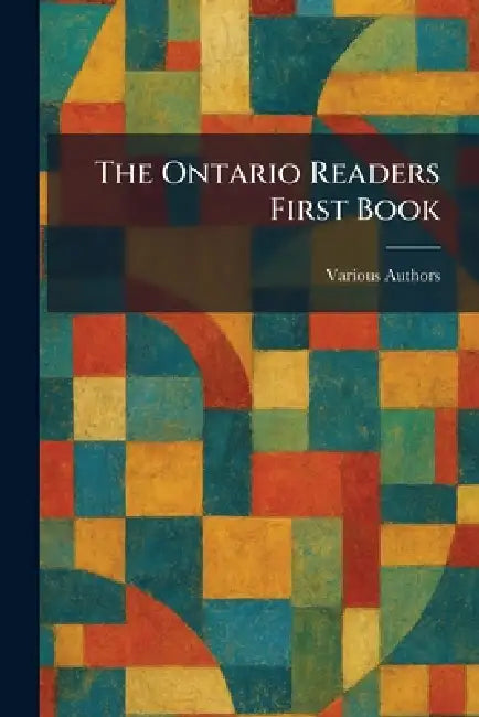 The Ontario Readers First Book by T Eaton Co Ltd