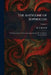 The Antigone of Sophocles: With Introduction, Notes, and Appendices by M. A. Bayfield. Second Edition by M. a. Bayfield