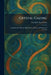Crystal-Gazing: A Study in the History, Distribution, Theory and Practice of Scrying by Theodore Besterman