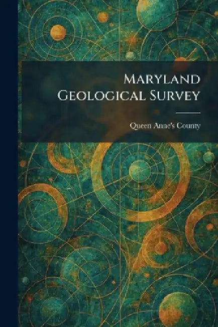 Maryland Geological Survey by Queen Anne's County