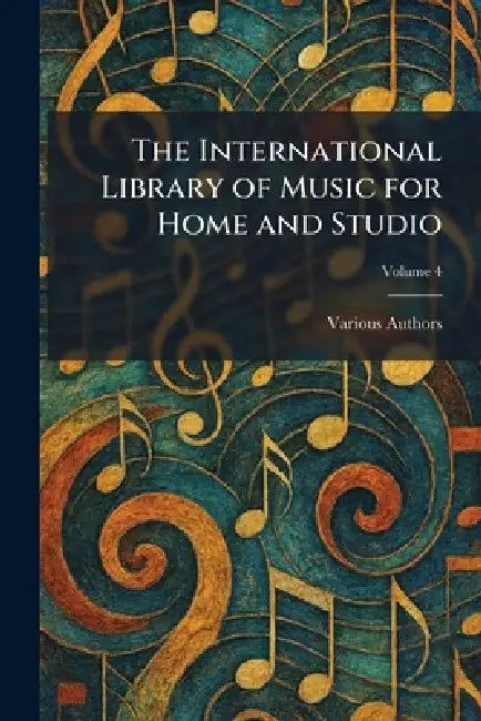 The International Library of Music for Home and Studio by Various