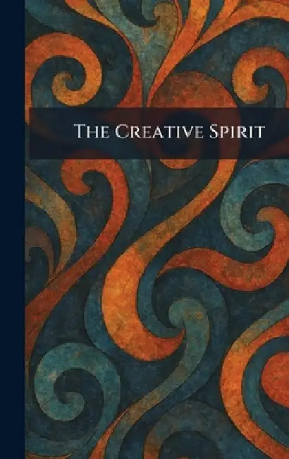 The Creative Spirit by Harper