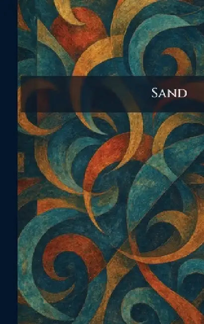 Sand by Independently Published