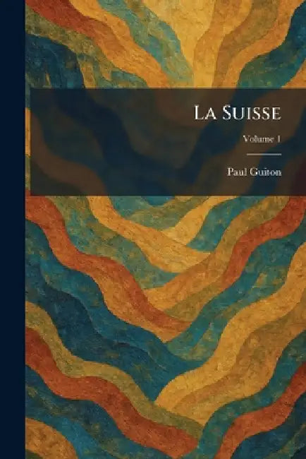 La suisse by Paul Guiton