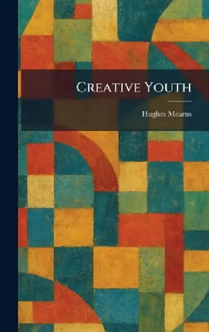 Creative Youth by Hughes Mearns