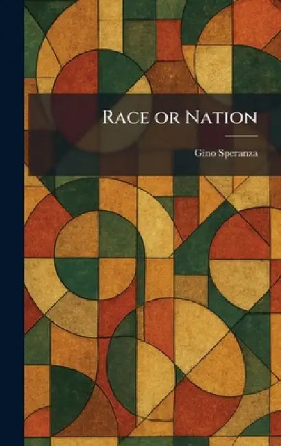 Race or Nation by Gino Speranza
