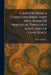 Chapter From a Christian Directory or a Summ of Practical Theology and Cases of Conscience by Richard Baxter