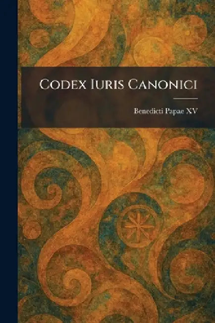 Codex Iuris Canonici by Benedicti Papae XV