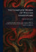 The Complete Works of William Shakespeare: Comprising His Plays and Poems Also the History of His Life, His Will and an Introduction to Each Play to W by William Shakespeare
