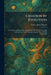 Creation by Evolution: A Consensus of Present-Day Knowledge as Set Forth by Leading Authorities in Non-Technical Language That All May Understand by Frances Baker Mason